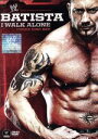 【中古】 WWE バティスタ アイ・ウォーク・アローン/(格闘技),バティスタ