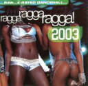 【中古】 【輸入盤】ragga ragga ragga! 2003/(オムニバス)