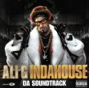 【中古】 【輸入盤】ALI G INDAHOUSE DA SOUNDTRACK/(オリジナル・サウンドトラック)