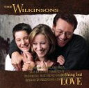 【中古】 【輸入盤】NOTHING BUT LOVE/ザ・ウィルキンソンズ