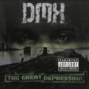 【中古】 【輸入盤】THE GREAT DEPRESSION／DMX