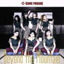 【中古】 Beyond the Mountain(Type−B)/GANG PARADE