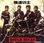 【中古】 ROUGH　ROCKS／横道坊主