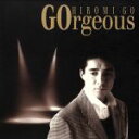 【中古】 GOrgeous／郷ひろみ