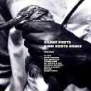 SILENT　POETS販売会社/発売会社：トイズファクトリー発売年月日：1996/12/01JAN：4988061882116’96年6月に発売されたアルバム『Firm　Roots』のリミックス・アルバム。　（C）RS