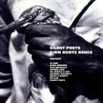 【中古】 フィルム・ルーツ・リミックス／SILENT　POETS