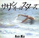 【中古】 NUDE　MAN／サザンオールスターズ