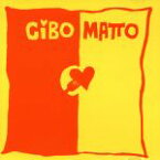 【中古】 チボ・マット／CIBO　MATTO