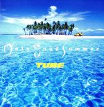 【中古】 Only　Good　Summer／TUBE