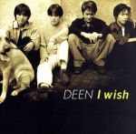 【中古】 I　WISH／DEEN