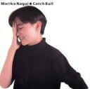 【中古】 Catch　Ball／永井真理子