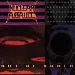 【中古】 アウト・オブ・オーダー／ニュークリア・アソルト