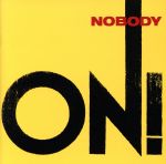 【中古】 ON！／NOBODYのサムネイル