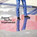 【中古】 DOWN BY THE MAINSTREET／浜田省吾