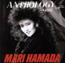 【中古】 Anthology 1987／浜田麻里