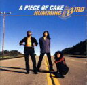 【中古】 A PIECE OF CAKE/HUMMING BIRD(JP)