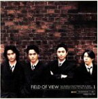 【中古】 FIELD　OF　VIEW　I／FIELD　OF　VIEW