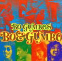 【中古】 Bo＆GUMBO／BO GUMBOS