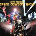 【中古】 SPACE　COWBOY　SHOW／布袋寅泰