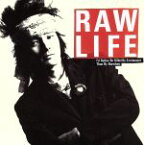 【中古】 RAW　LIFE／真島昌利