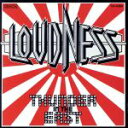  サンダー・イン・ジ・イースト／LOUDNESS