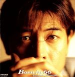 【中古】 Born　in　66／山根康広