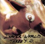 【中古】 INNER　WORLD／THREE’S　CO．