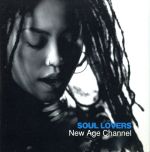 【中古】 New　Age　Channel／SOUL　LOVERS