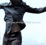  gaining　through　losing／平井堅