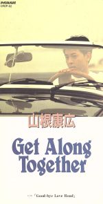 【中古】 Get　Along　Together／山根康広
