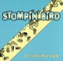 【中古】 Let’s Try Our Luck！／STOMPiN’ BiRD