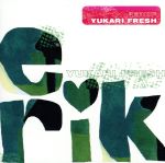 【中古】 ERIK／YUKARI　FRESH