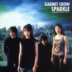 【中古】 SPARKLE～筋書き通りのスカイブルー～／GARNET　CROW