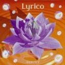 【中古】 キセキノハナ／Lyrico（露崎春女）