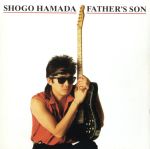 【中古】 FATHER’S　SON（リマスタリング盤）／浜田省吾