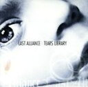 【中古】 TEARS LIBRARY／LAST ALLIANCE