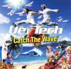 【中古】 CATCH　THE　WAVE／Def　Tech