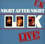 【中古】 ナイト・アフター・ナイト（ライヴ・イン・ジャパン）（紙ジャケット仕様）／UK