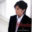 【中古】 Show/SHOW starring 森久保祥太郎