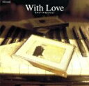 【中古】 With　Love／（オルゴ－ル）