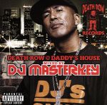 【中古】 DEATH　ROW＠DADDY’S　HOUSE　MIXED　BY　DJ　MASTERKE／（オムニバス）