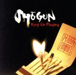 【中古】 Keep　On　Playing／SHOGUN