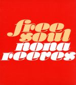 【中古】 free　soul－free　soul　of　NONA　REEVES－／ノーナ・リーブス