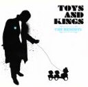 【中古】 トーイズ・アンド・キングス(初回限定盤)/ザ・ハイツ