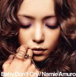 【中古】 Baby　Don’t　Cry（DVD付）／安室奈美恵のサムネイル