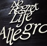 【中古】 Allegro／No　Regret　Life