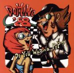 【中古】 DO YOU WANNA POP ／DOMINO88