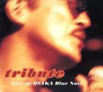 【中古】 tribute　ライブ　アット　大阪ブルーノート／上田正樹