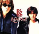 【中古】 LOOSE／B’z