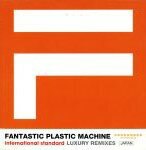 【中古】 FPM international standard／Fantastic Plastic Machine（FPM）